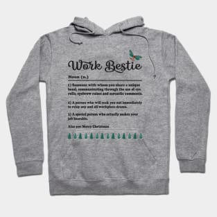 Work Bestie Hoodie